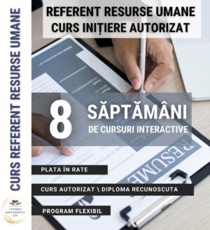 BUSINESS & MANAGEMENT - Curs Referent Resurse Umane (Inițiere) - RO/04/0413/240