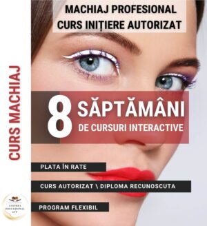 ÎNFRUMUSEȚARE - Curs Machiaj Profesional (Inițiere) - RO/03/1012/247