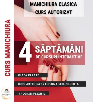ÎNFRUMUSEȚARE - Curs Manichiura Clasică - RO/02/1012/228