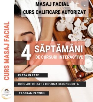 ÎNFRUMUSEȚARE - Curs Masaj Facial - RO/04/1012/241