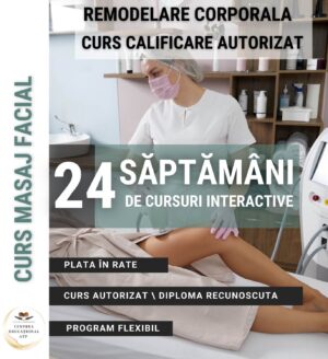 ÎNFRUMUSEȚARE - Curs Remodelare Corporală - RO/04/1012/241